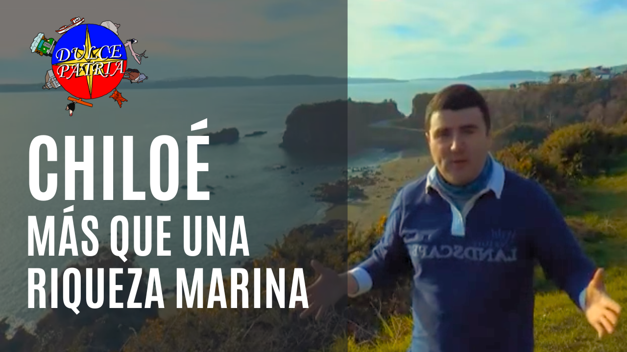 Chiloé, Más que una riqueza marina