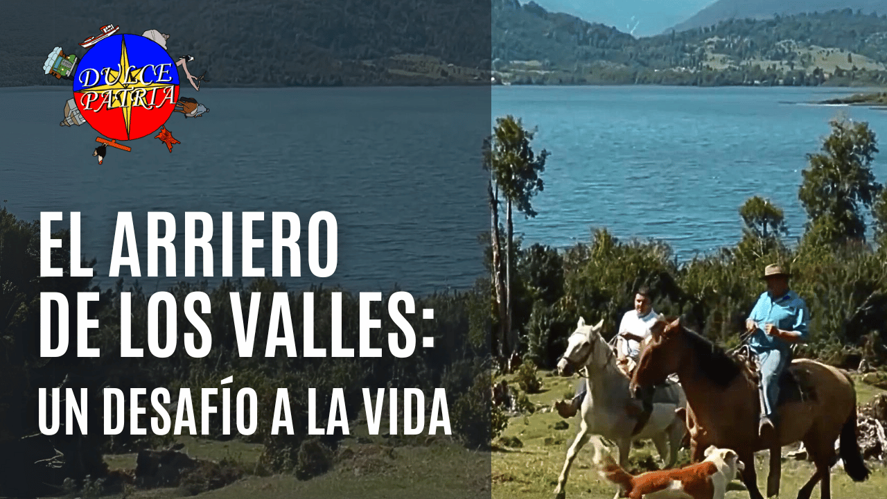 El arriero de los valles: un desafío a la vida